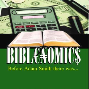 Biblenomics: Before Adam Smith there was...