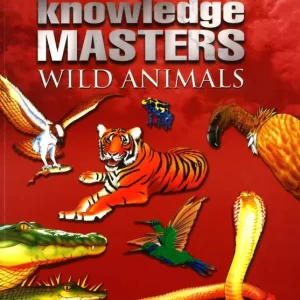Knowledge Masters: Wild Animals (9781842399729)