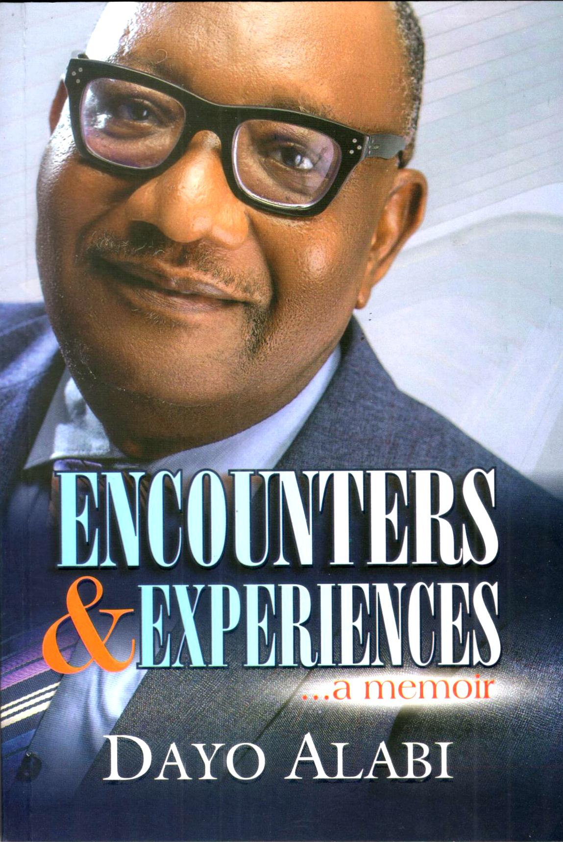 ENCOUNTERS & EXPERIENCES ...a memoir - Image 2