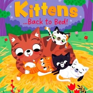 Picture Book - Kittens .. Back to bed